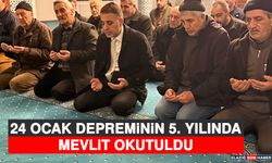 24 Ocak Depreminin 5. Yılında Mevlit Okutuldu