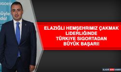 Elazığlı Hemşehrimiz Çakmak Liderliğinde Türkiye Sigortadan Büyük Başarı!