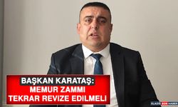 Başkan Karataş: Memur Zammı Tekrar Revize Edilmeli