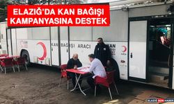 Elazığ’da Kan Bağışı Kampanyasına Destek