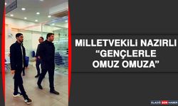 Milletvekili Nazırlı “Gençlerle Omuz Omuza”