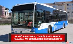 Elazığ Belediyesi, Otobüs Saatlerinde Ramazan Ayı Düzenlemesi Gerçekleştirdi