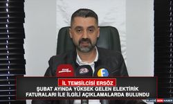 İl Temsilcisi Ersöz Şubat Ayında Yüksek Gelen Elektirik Faturaları İle İlgili Açıklamalarda Bulundu