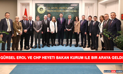 Gürsel Erol ve CHP Heyeti Bakan Kurum İle Bir Araya Geldi