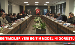 Eğitimciler Yeni Eğitim Modelini Görüştü