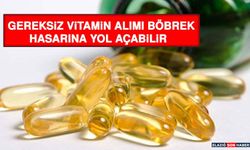 Gereksiz Vitamin Alımı Böbrek Hasarına Yol Açabilir