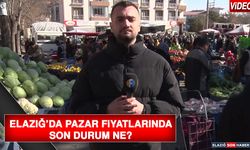 Elazığ’da Pazar Fiyatlarında Son Durum Ne?