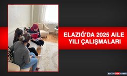 Elazığ'da 2025 Aile Yılı çalışmaları