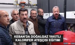 Keban’da Doğalgaz Yakıtlı Kalorifer Ateşçisi Eğitimi