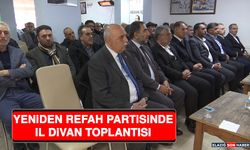 Yeniden Refah Partisinde İl Divan Toplantısı