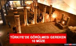 Türkiye’de Görülmesi Gereken 10 Müze