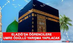 Elazığ’da Öğrencilere Umre Ödüllü Yarışma Yapılacak