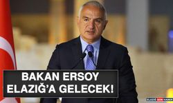 Bakan Ersoy Elazığ’a Gelecek