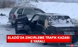 Elazığ’da Zincirleme Trafik Kazası: 5 Yaralı