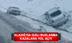 Elazığ’da Gizli Buzlanma Kazalara Yol Açtı