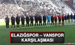 Elazığspor – Vanspor Karşılaşması