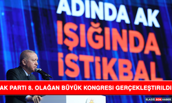 AK Parti 8. Olağan Büyük Kongresi Gerçekleştirildi