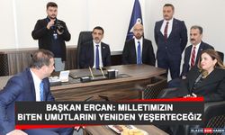 Başkan Ercan: Milletimizin Biten Umutlarını Yeniden Yeşerteceğı̇z