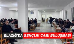 Elazığ’da Gençlik Cami Buluşması