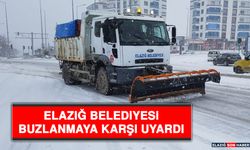 Elazığ Belediyesi Buzlanmaya Karşı Uyardı