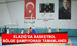 Elazığ’da Basketbol Bölge Şampiyonası Tamamlandı