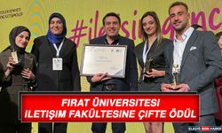 Fırat Üniversitesi İletişim Fakültesine Çifte Ödül