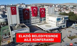 Elazığ Belediyesinde Aile Konferansı