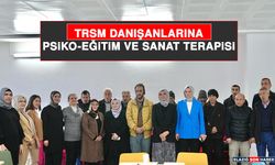 TRSM Danışanlarına Psiko-Eğitim ve Sanat Terapisi