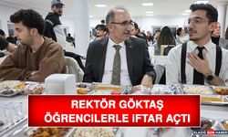 Rektör Göktaş Öğrencilerle İftar Açtı