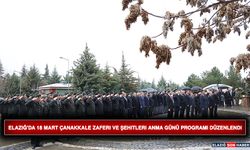 Elazığ'da 18 Mart Çanakkale Zaferi ve Şehitleri Anma Günü Programı Düzenlendi