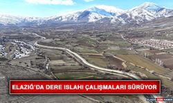 Elazığ’da Dere Islahı Çalışmaları Sürüyor