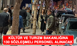 Kültür ve Turizm Bakanlığına 130 Sözleşmeli Personel Alınacak