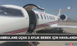 Ambulans Uçak 3 Aylık Bebek İçin Havalandı