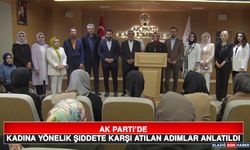 AK Parti’de Kadına Yönelik Şiddete Karşı Atılan Adımlar Anlatıldı