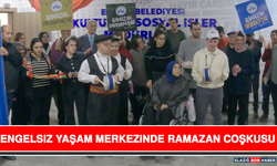 Engelsiz Yaşam Merkezinde Ramazan Coşkusu