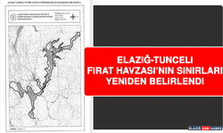 Elazığ-Tunceli Fırat Havzası’nın Sınırları Yeniden Belirlendi