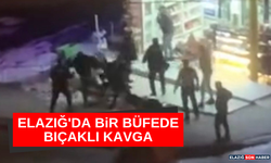 Elazığ'da Bir Büfede Bıçaklı Kavga