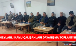 Heylanlı Kamu Çalışanları Dayanışma Toplantısı