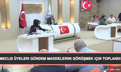 Meclis Üyeleri Gündem Maddelerini Görüşmek İçin Toplandı