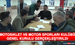 Motosiklet ve Motor Sporları Kulübü Genel Kurulu Gerçekleştirildi