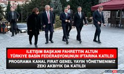 İletişim Başkanı Fahrettin Altun Türkiye Basın Federasyonunun İftarına Katıldı