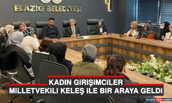 Kadın Girişimciler Milletvekili Keleş İle Bir Araya Geldi