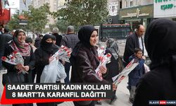 Saadet Partisi Kadın Kolları, 8 Mart’ta Karanfil Dağıttı