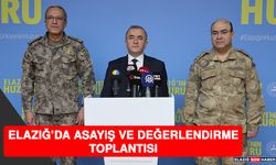 Elazığ’da Asayiş ve Değerlendirme Toplantısı