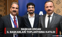 Başkan Ercan, İl Başkanları Toplantısına Katıldı