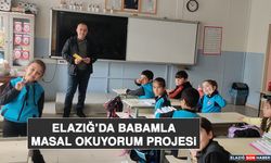 Elazığ’da Babamla Masal Okuyorum Projesi