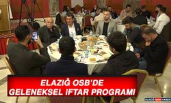 Elazığ OSB’de Geleneksel İftar Programı