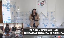 ELSAD Kadın Kolları Bu Ramazanda da İş Başında