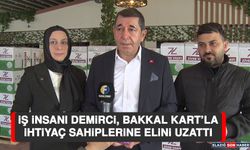 İş İnsanı Demirci, Bakkal Kart’la İhtiyaç Sahiplerine Elini Uzattı