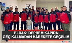 ELDAK: Deprem Kapıda, Geç Kalmadan Harekete Geçelim